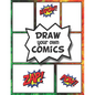DRAW your own COMICS: Create your own Comics and Cartoons - Paperback