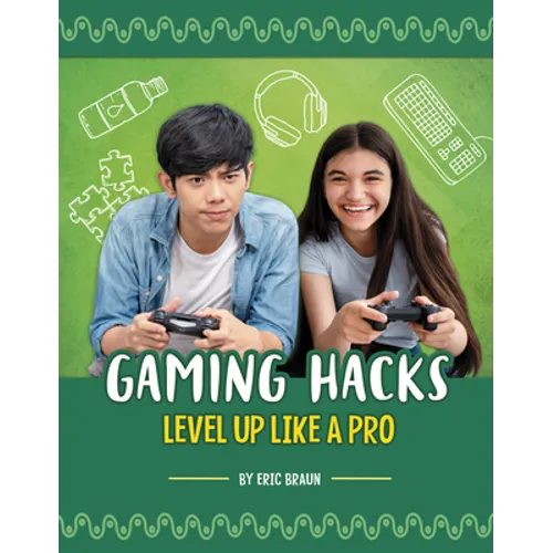 Gaming Hacks: Level Up Like a Pro - Hardcover