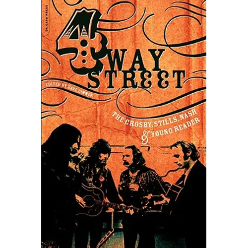 Four Way Street: The Crosby, Stills, Nash & Young Reader - Paperback