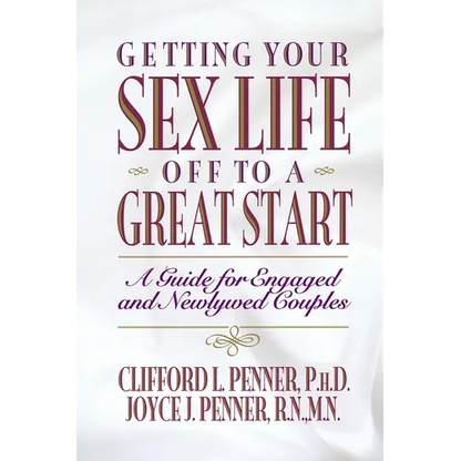 A Getting Your Sex Life Off to a Great Start - Paperback