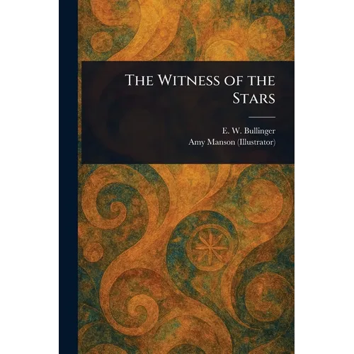 The Witness of the Stars - Paperback
