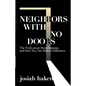 Neighbors with No Doors: The Truth about Homelessness, and How You Can Make a Difference - Paperback