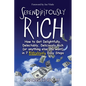 Serendipitously Rich: How to Get Delightfully, Delectably, Deliciously Rich (or Anything Else You Want) in 7 Ridiculously Easy Steps - Paperback