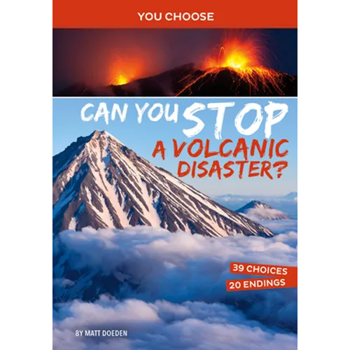 Can You Stop a Volcanic Disaster?: An Interactive Eco Adventure - Hardcover