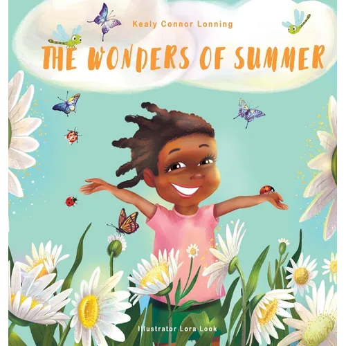 The Wonders of Summer - Hardcover