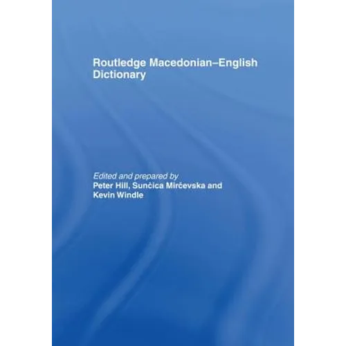 The Routledge Macedonian-English Dictionary - Paperback