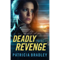 Deadly Revenge - Hardcover