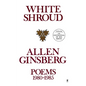 White Shroud: Poems 1980-1985 - Paperback
