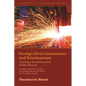 Foreign Direct Investment and Development: Launching a Second Generation of Policy Research - Paperback