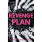 Revenge Plan: A Domestic Psychological Thriller - Paperback
