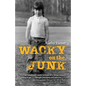 Wacky on the Junk - Paperback