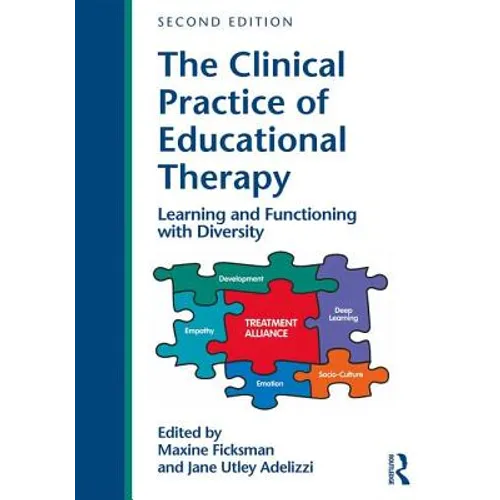 The Clinical Practice of Educational Therapy: Learning and Functioning with Diversity - Paperback