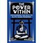 The Power Within: Discovering the Path to Elite Goaltending - Paperback