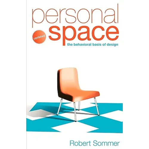 Personal Space; Updated, the Behavioral Basis of Design - Paperback