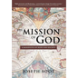 The Mission of God: A Manifesto of Hope for Society - Hardcover