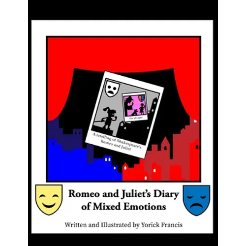 Romeo and Juliet's Diary of Mixed Emotions - Paperback
