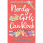 Nerdy Girls Can Rock: A Young Adult Fake Relationship Romance - Paperback