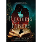 Reviving Embers: Prequel to the Guardians of Areli Series - Hardcover