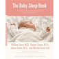 The Baby Sleep Book: The Complete Guide to a Good Night's Rest for the Whole Family - Paperback