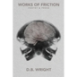 Works of Friction - Paperback