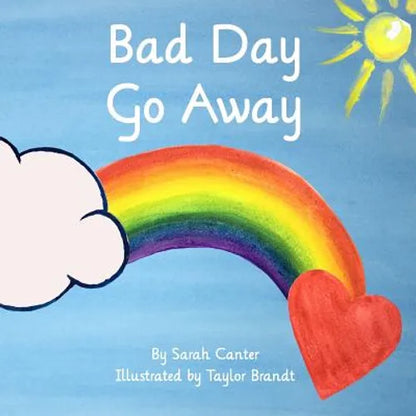 Bad Day Go Away - Paperback