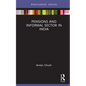 Pensions and Informal Sector in India - Hardcover