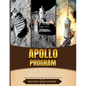 Apollo Program: A Brief Overview from Beginning to the End - Paperback
