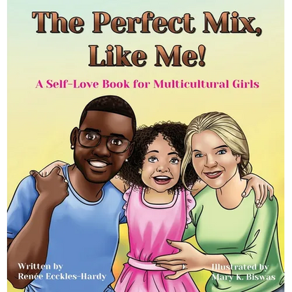 The Perfect Mix, Like Me! - Hardcover