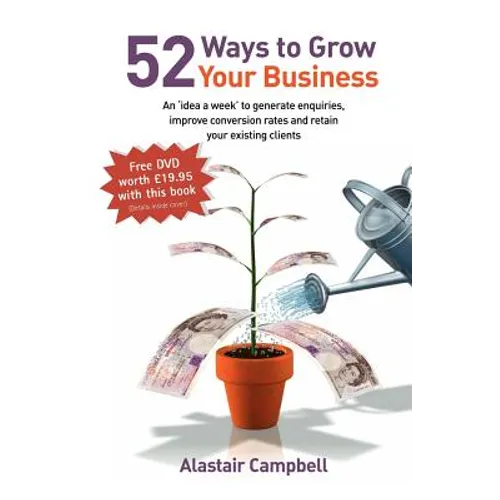 52 Ways to Grow Your Business - Paperback
