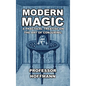 Modern Magic: A Practical Treatise on the Art of Conjuring - Hardcover