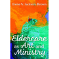 Eldercare as Art and Ministry - Paperback
