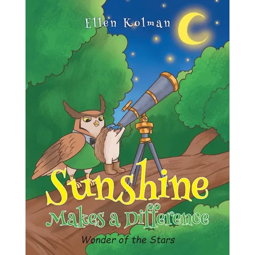 Sunshine Makes a Difference: Wonder of the Stars - Paperback