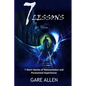 7 Lessons-7 Short Stories of Reincarnation and Paranormal Experiences - Paperback