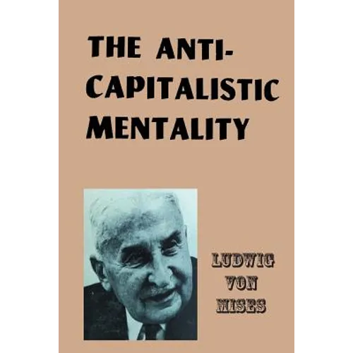 The Anti-Capitalistic Mentality - Paperback