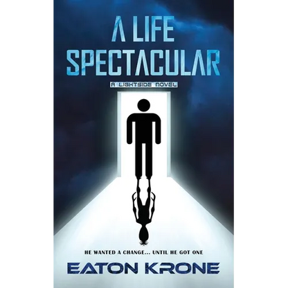 A Life Spectacular: A LightSide Novel - Paperback