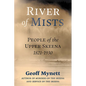 River of Mists: People of the Upper Skeena, 1821-1930 - Paperback