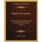 English Folk-Chanteys: With Pianoforte Accompaniment, Introduction And Notes (1914) - Paperback