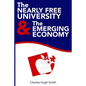 The Nearly Free University and the Emerging Economy: The Revolution in Higher Education - Paperback