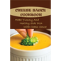 Cheese Sauce Cookbook: Make Yummy And Healthy Side Dish With Cheese Sauce: Easy Homemade Cheese Sauce - Paperback