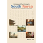 Living and Surviving in South Korea: What You Won't Learn in Lonely Planet for Ethnic Koreans - Paperback
