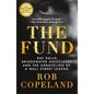 The Fund: Ray Dalio, Bridgewater Associates, and the Unraveling of a Wall Street Legend - Paperback