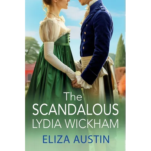 The Scandalous Lydia Wickham - Paperback