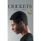 Crickets - Hardcover