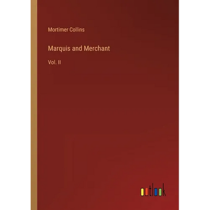 Marquis and Merchant: Vol. II - Paperback