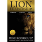 Lion Leadership: Teamwork, Strategy, Vision - Paperback