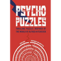 Psycho Puzzles: Thrilling Puzzles Inspired by the World of Alfred Hitchcock - Hardcover