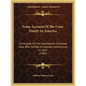 Some Account Of The Cone Family In America: Principally Of The Descendants Of Daniel Cone, Who Settled In Haddam, Connecticut, In 1662 (1903) - Paperback