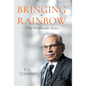 Bringing The Rainbow: The Hindware Story - Hardcover
