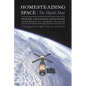Homesteading Space: The Skylab Story - Paperback