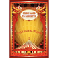 From Rags to Ricketts and Other Essays on Circus History - Paperback